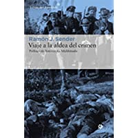 Viaje A La Aldea Del Crimen: Documental de Casas Viejas: 160 (Libros del Asteroide)